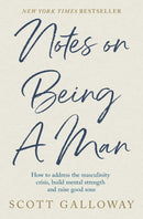Notes on Being a Man
