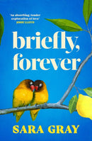 Briefly, Forever