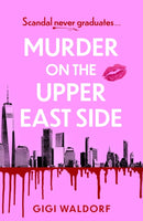 Murder on the Upper East Side : the BRAND NEW  ultra-rich New York thriller-9781398558823