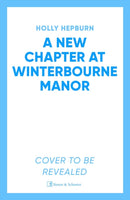 A New Chapter at Winterbourne Manor