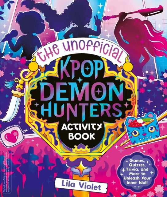 The Unofficial K-Pop Demon Hunters Activity Book-9781398559554