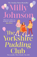 The Yorkshire Pudding Club : a heartwarming and uplifting story from the Sunday Times bestselling author-9781398559684