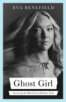 Ghost Girl : The captivating coming-of-age memoir of surviving the Black Swan murder trial-9781398560093