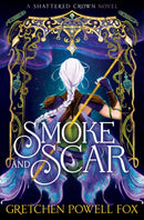 Smoke and Scar