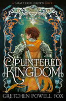 Splintered Kingdom