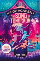 K-Pop Academy: Song of Tomorrow