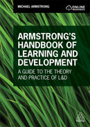 Armstrong''s Handbook of Learning and Development