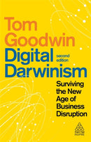 Digital Darwinism : Surviving the New Age of Business Disruption-9781398601925
