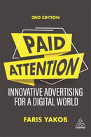 Paid Attention : Innovative Advertising for a Digital World-9781398602502