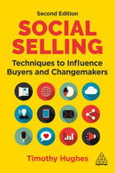 Social Selling : Techniques to Influence Buyers and Changemakers-9781398607323
