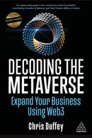 Decoding the Metaverse : Expand Your Business Using Web3-9781398609044