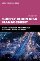 Supply Chain Risk Management : How to Design and Manage Resilient Supply Chains-9781398613218