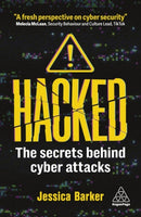 Hacked : The Secrets Behind Cyber Attacks-9781398613706