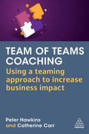 Team of Teams Coaching : Using a Teaming Approach to Increase Business Impact-9781398613959