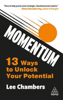 Momentum : 13 Ways to Unlock Your Potential-9781398614970