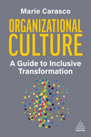 Organizational Culture : A Guide to Inclusive Transformation-9781398614994