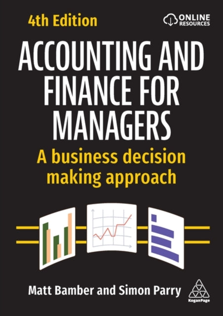 Accounting and Finance for Managers : A Business Decision Making Approach-9781398615571