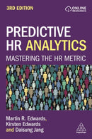 Predictive HR Analytics : Mastering the HR Metric-9781398615656