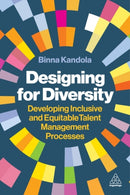 Designing for Diversity : Developing Inclusive and Equitable Talent Management Processes-9781398618107