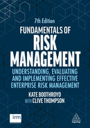 Fundamentals of Risk Management : Understanding, Evaluating and Implementing Effective Enterprise Risk Management-9781398618657