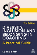 Diversity, Inclusion and Belonging in Coaching : A Practical Guide-9781398623798