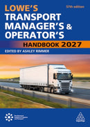 Lowe’s Transport Manager’s and Operator’s Handbook 2027