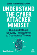 Understand the Cyber Attacker Mindset