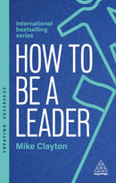 How to Be a Leader