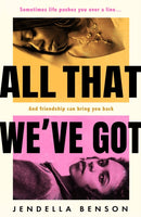 All That We've Got-9781398702349