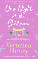 One Night at the Chateau : Escape to Provence with the stunningly feel-good and romantic new story from the bestselling author!-9781398703230
