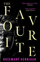 The Favourite : A razor-sharp suspense novel that will stay with you long after the final page-9781398704855