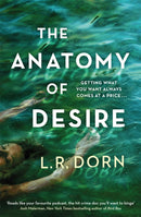 The Anatomy of Desire : 'Reads like your favorite podcast, the hit crime doc you'll want to binge' Josh Malerman-9781398705180