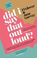 Did I Say That Out Loud? : Notes on the Chuff of Life-9781398705685