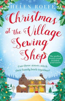 Christmas at the Village Sewing Shop : A cosy, feel-good read filled with festive spirit and family secrets-9781398706187