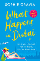 What Happens in Dubai : The unputdownable laugh-out-loud bestseller of the year!-9781398706705