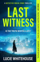 Last Witness : The brand new crime thriller that will keep you up all night-9781398709263