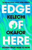 Edge of Here : The perfect collection for fans of Black Mirror-9781398713017