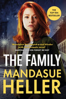 The Family : `Gripping and unputdownable - Mandasue Heller's best yet. Loved it!' (Kimberley Chambers)-9781398713376