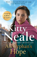 An Orphan's Hope : The gripping Battersea saga from Sunday Times bestseller Kitty Neale-9781398713697