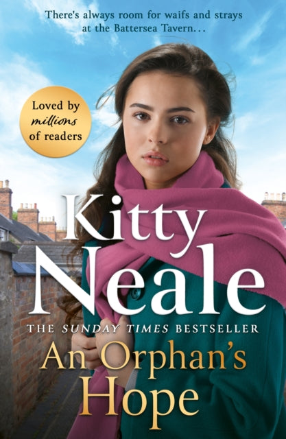 An Orphan's Hope : The BRAND-NEW gripping Battersea saga for summer 2024 from Sunday Times bestseller Kitty Neale-9781398713697