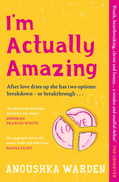 I'm Actually Amazing : The shocking, fresh, funny debut novel you'll be talking about for days-9781398714113