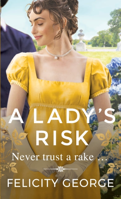 A Lady's Risk : The most sexy, heartwarming and unputdownable regency you'll read this year!-9781398714144
