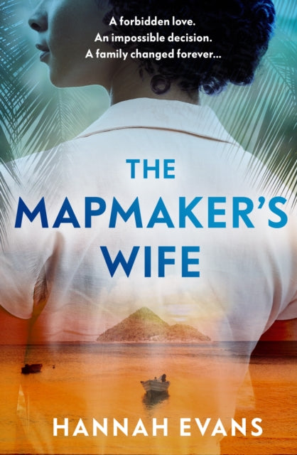 The Mapmaker's Wife : A spellbinding story of love, secrets and devastating choices-9781398716209