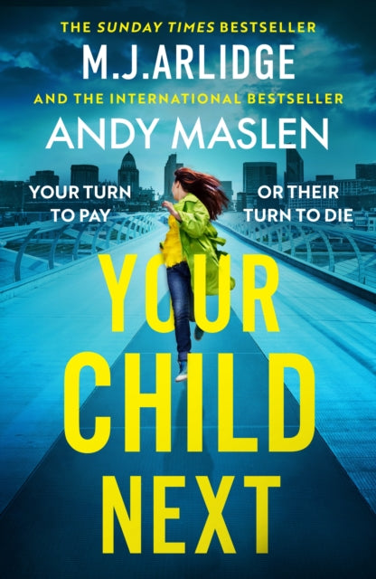 Your Child Next : A pulse-pounding and heart-wrenching thriller about every parent's worst nightmare-9781398716636