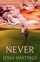 Never : The brand new series from the author of MAGNOLIA PARKS-9781398717114