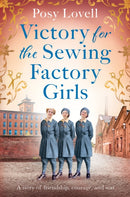 Victory for the Sewing Factory Girls : The BRAND NEW uplifting title in the Sewing Factory Series for 2025-9781398718852