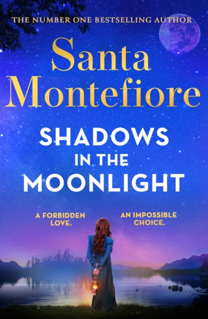 Shadows in the Moonlight : The sensational and devastatingly romantic new novel from the number one bestselling author!-9781398720022