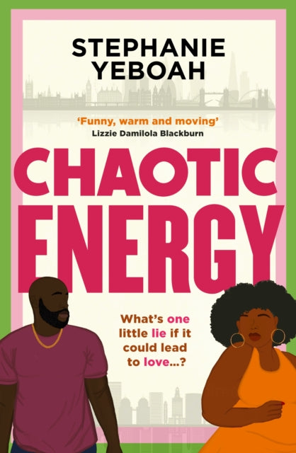 Chaotic Energy : The hilarious, heartfelt, must-read romantic comedy-9781398721869
