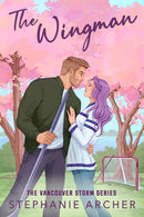 The Wingman : The irresistible hockey romance for 2025 (Vancouver Storm 3)-9781398724310
