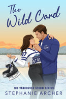 The Wild Card : Vancouver Storm 5-9781398724372